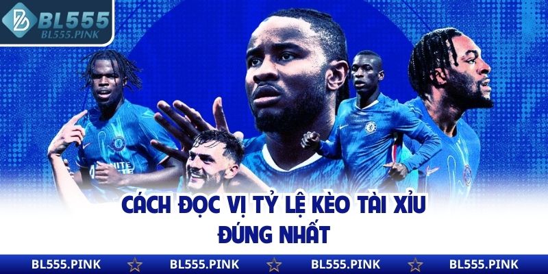 Cách đọc vị tỷ lệ kèo tài xỉu đúng nhất